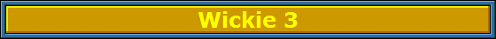 Wickie 3 Wickie 3